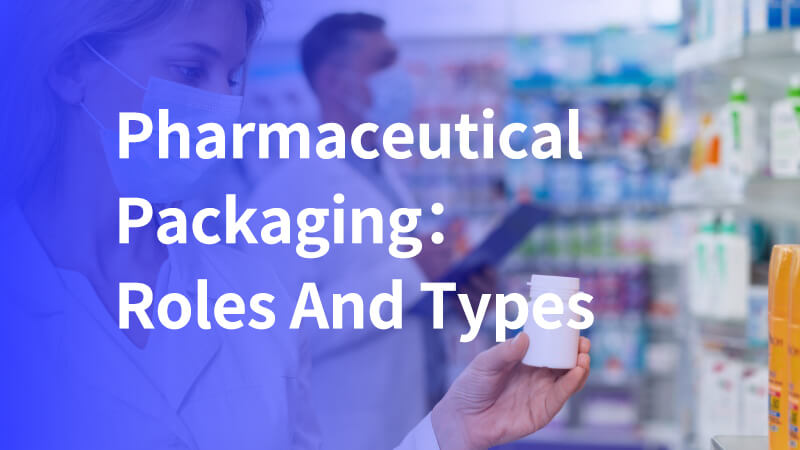 Pharmaceutical Packaging