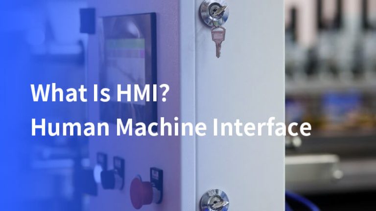 ¿Qué es HMI? Interfaz Hombre-Máquina